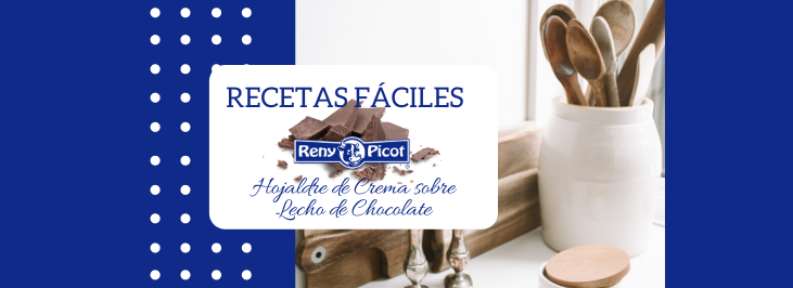 Hojaldre de crema sobre lecho de chocolate Reny Picot