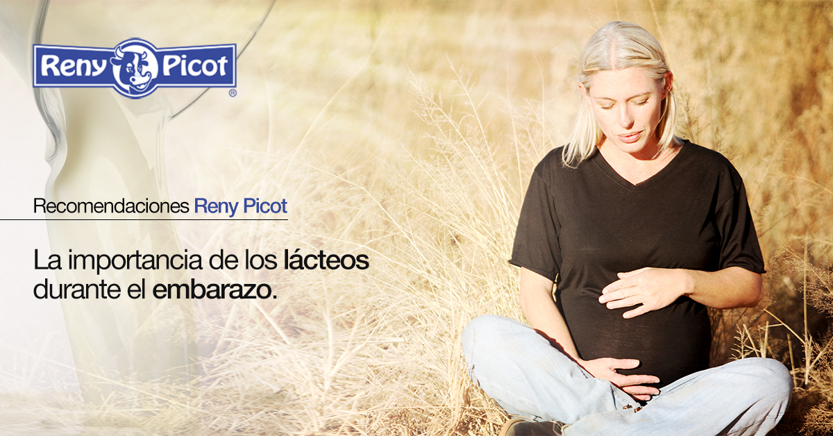 lácteos durante el embarazo - Reny Picot